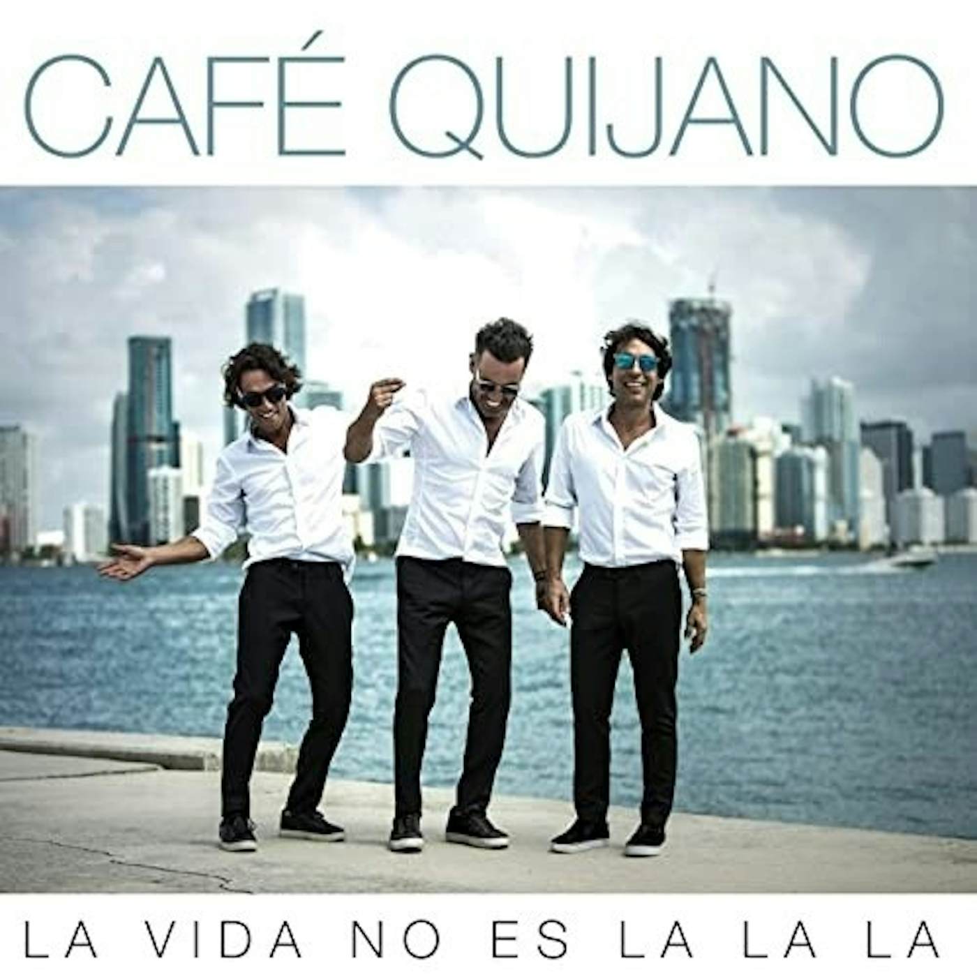 Café Quijano LA VIDA NO ES LALALA CD