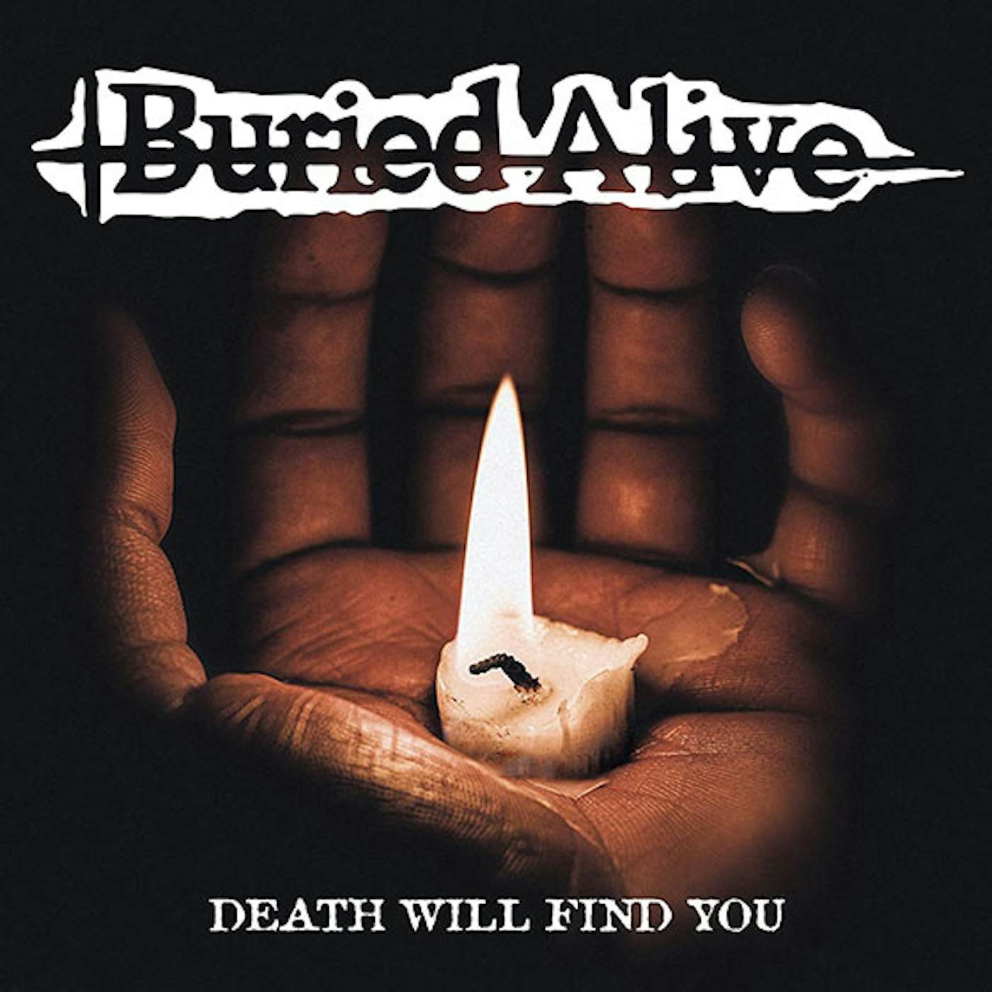 Buried Alive Death Will Find You Vinyl Record