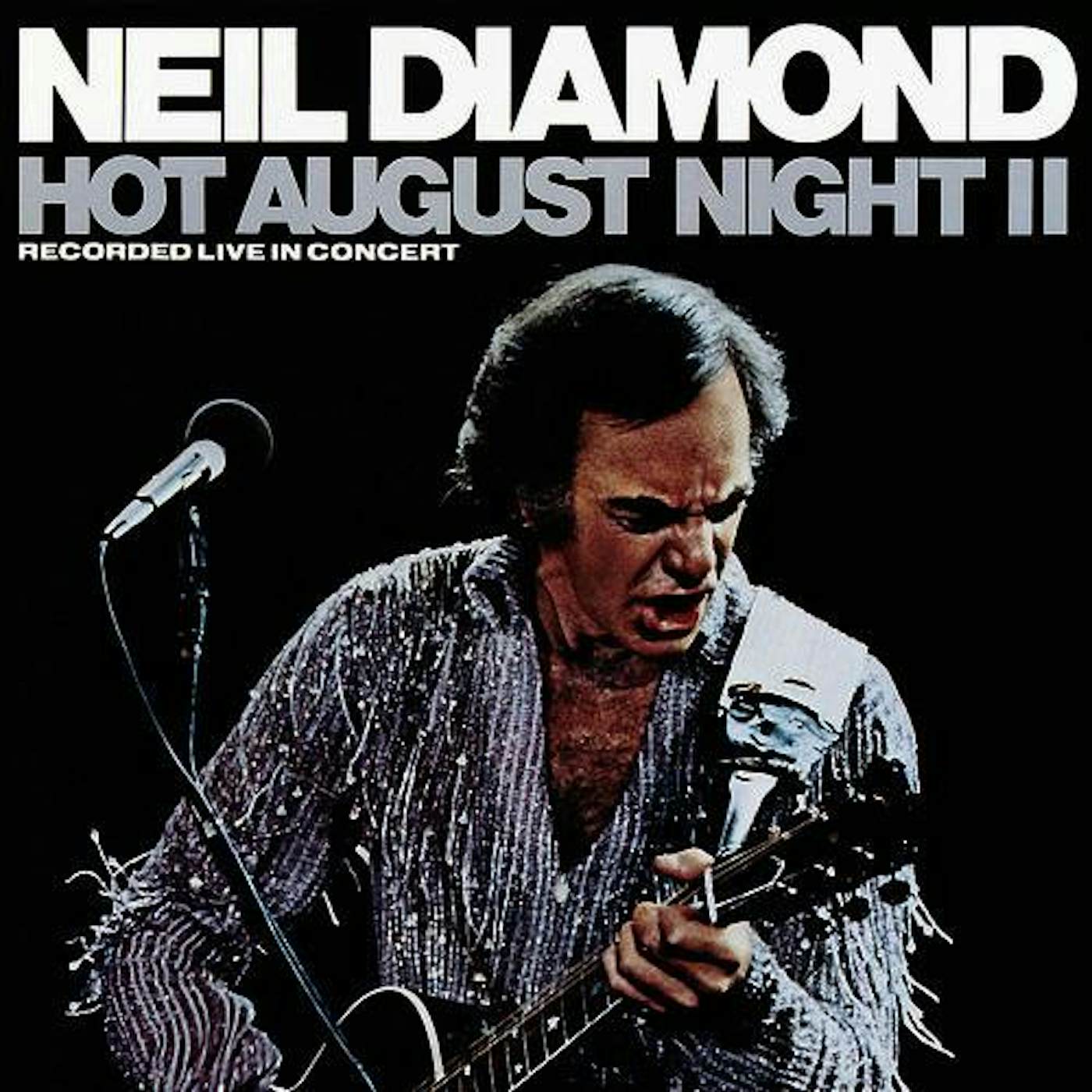 Neil Diamond Hot August Night II Vinyl Record