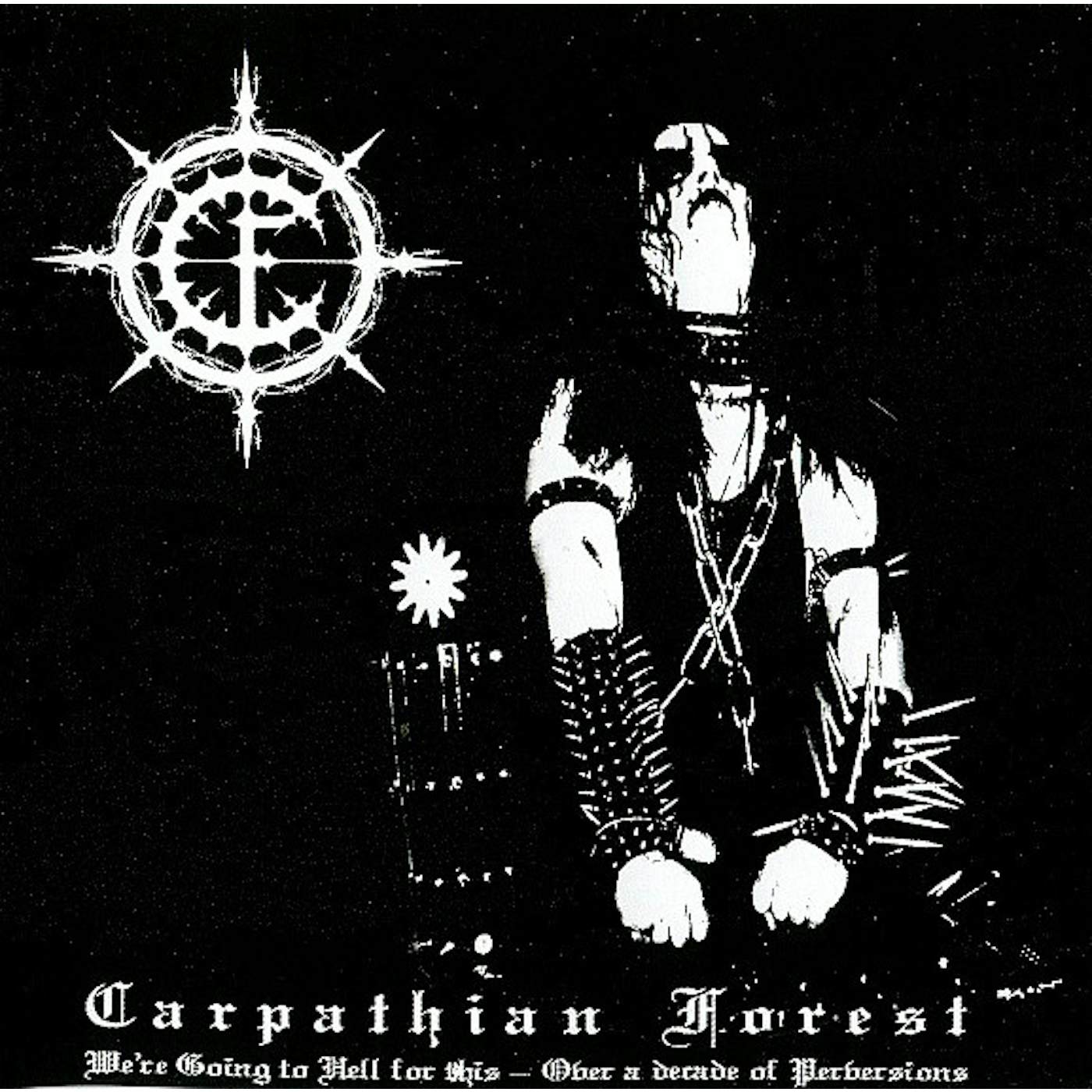Carpathian Forest WE'RE GOING TO HELL FOR THIS Vinyl Record