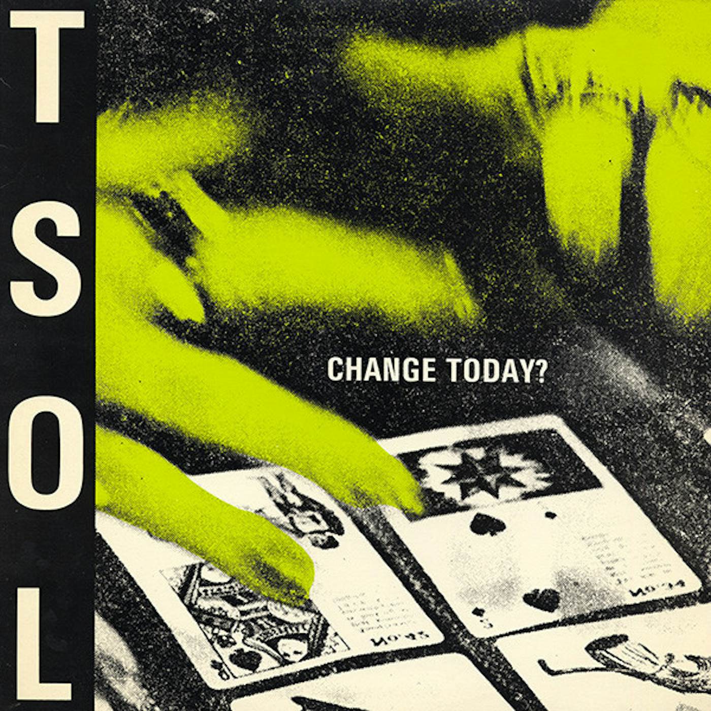 T.S.O.L. CHANGE TODAY Vinyl Record