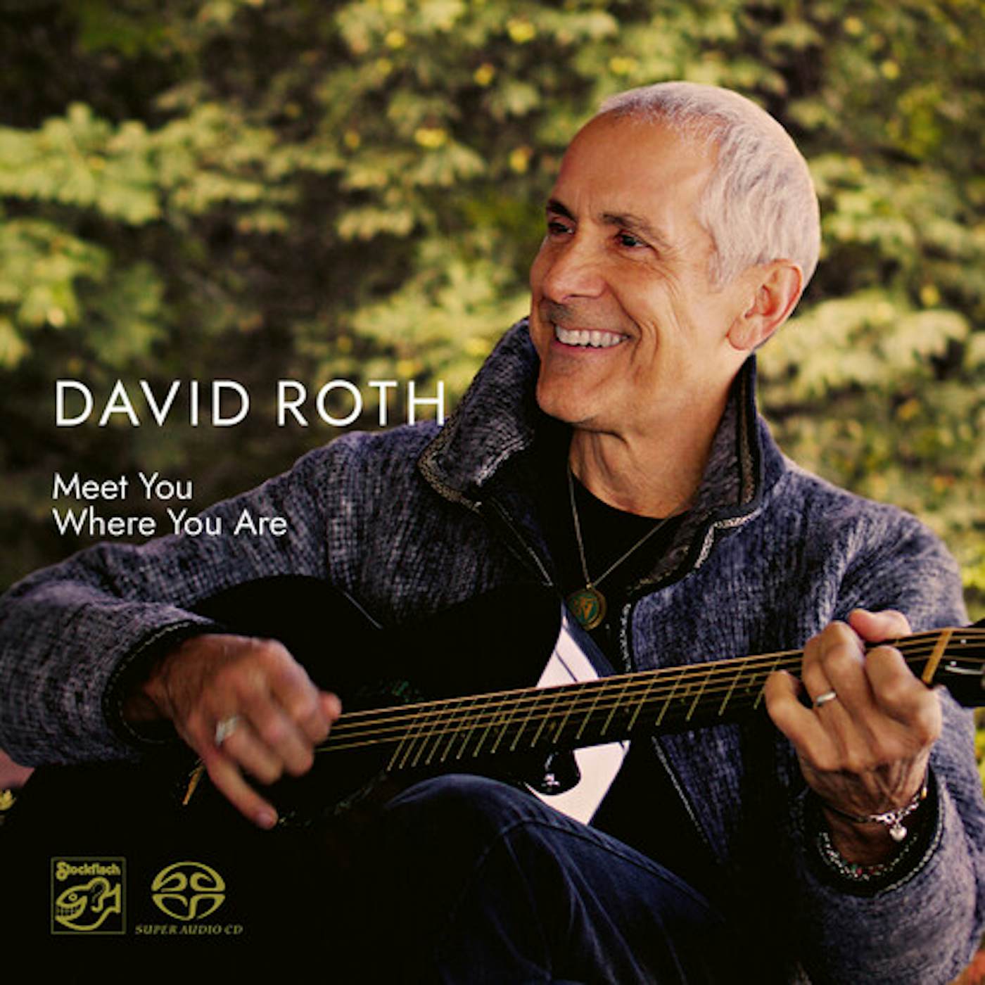 David Roth MEET YOU WHERE YOU ARE Super Audio CD