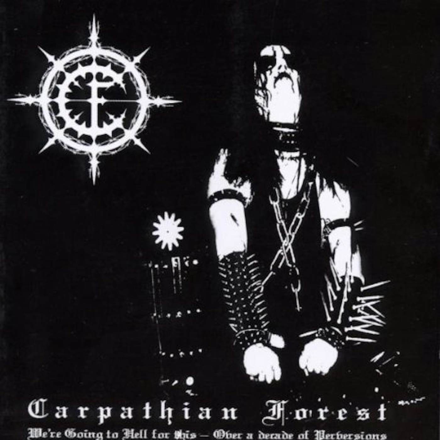 Carpathian Forest WE'RE GOING TO HELL FOR THIS Vinyl Record