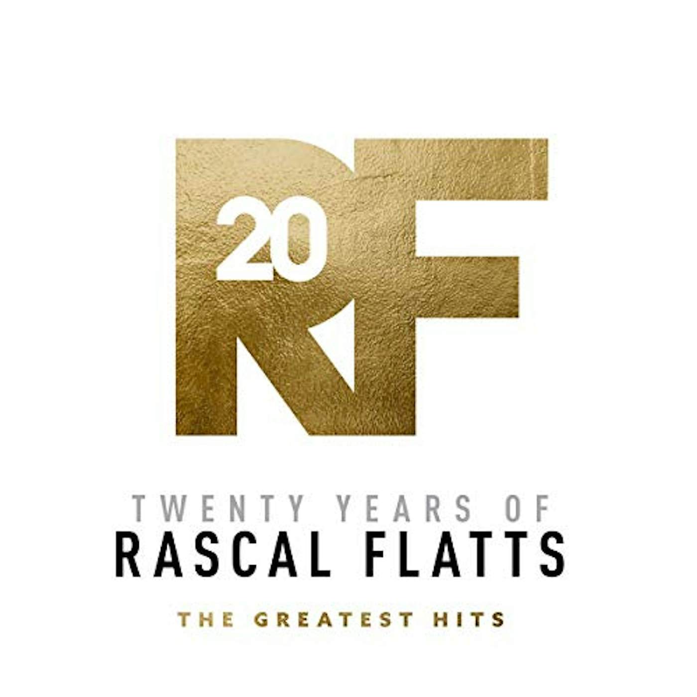 TWENTY YEARS OF RASCAL FLATTS - GREATEST HITS Vinyl Record