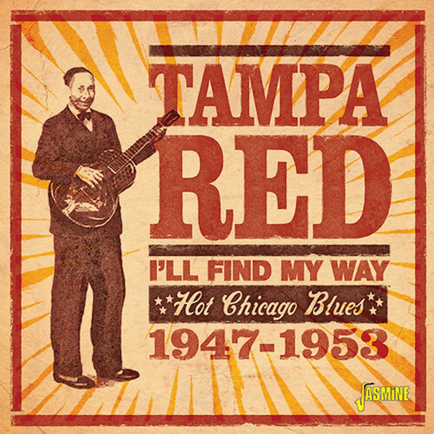 Tampa Red I'LL FIND MY WAY: HOT CHICAGO BLUES 1947-1953 CD