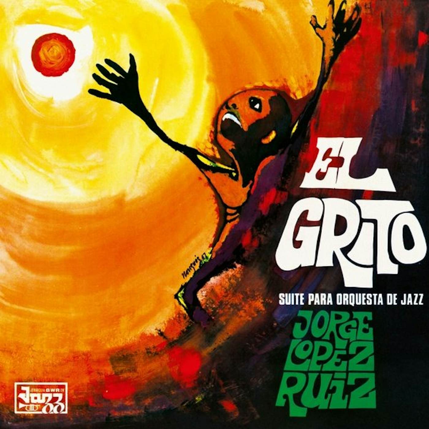 Jorge López Ruiz EL GRITO Vinyl Record