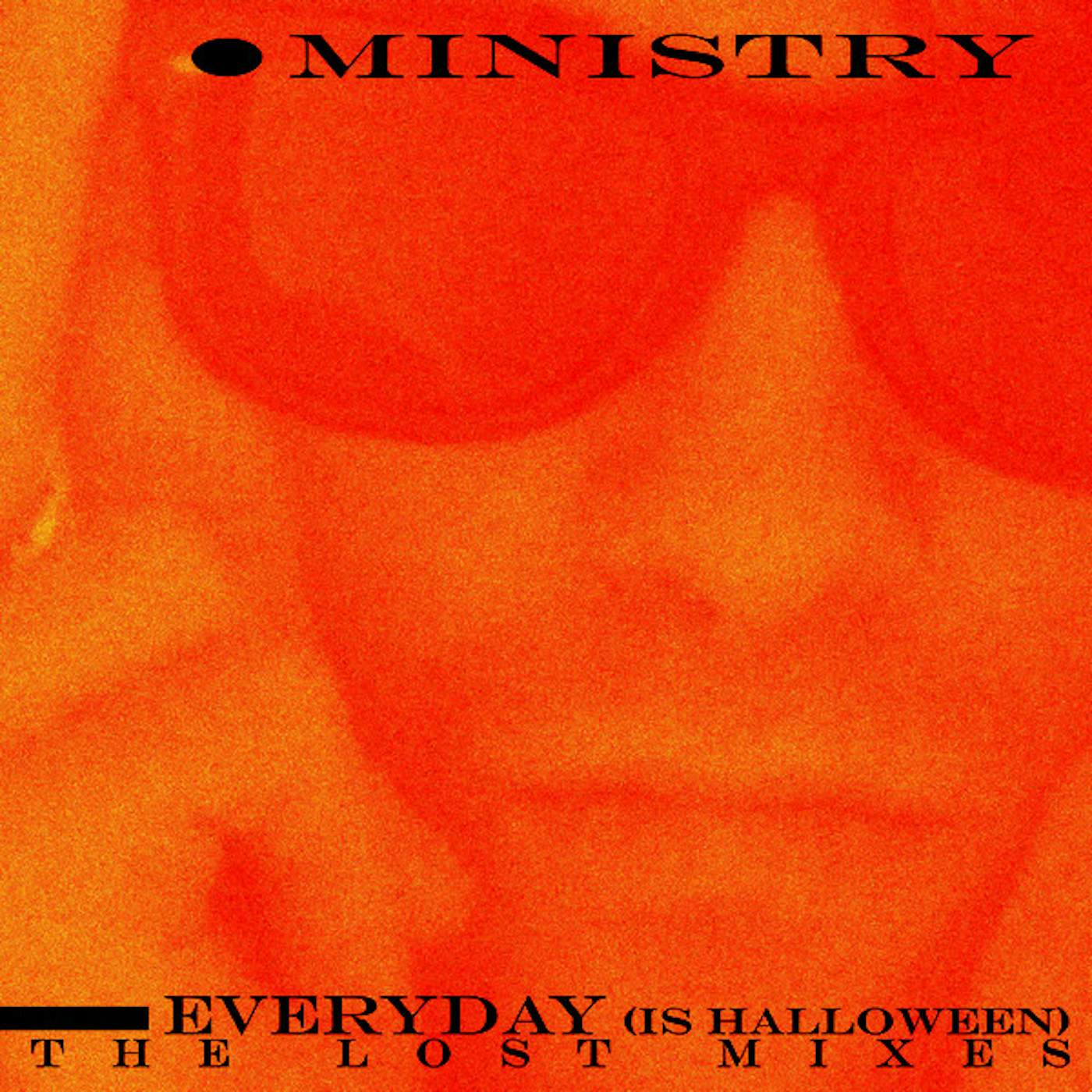 Ministry Everyday (Is Halloween) - The Lost Mixes Vinyl Record