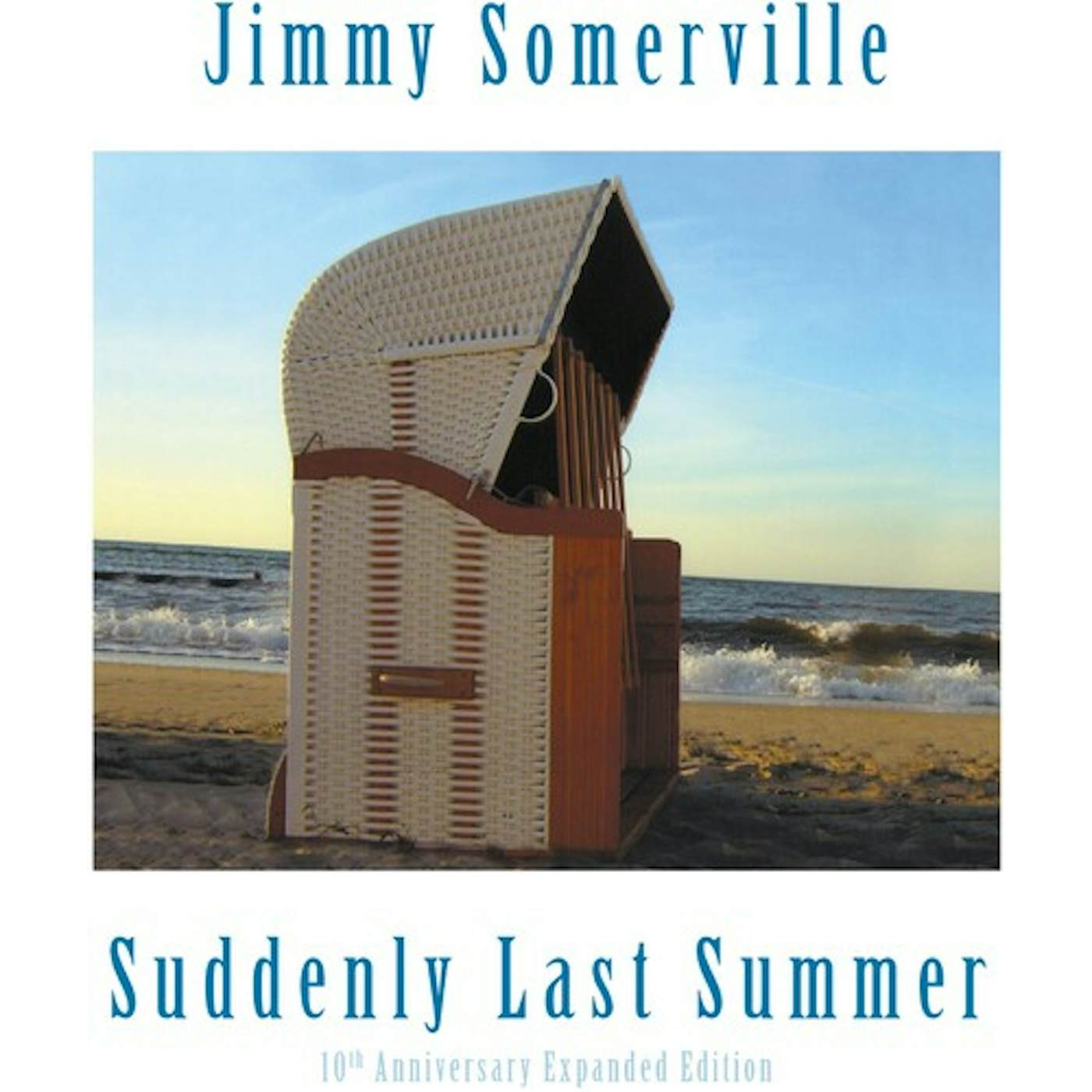 Jimmy Somerville SUDDENLY LAST SUMMER: 10TH ANNIVERSARY CD