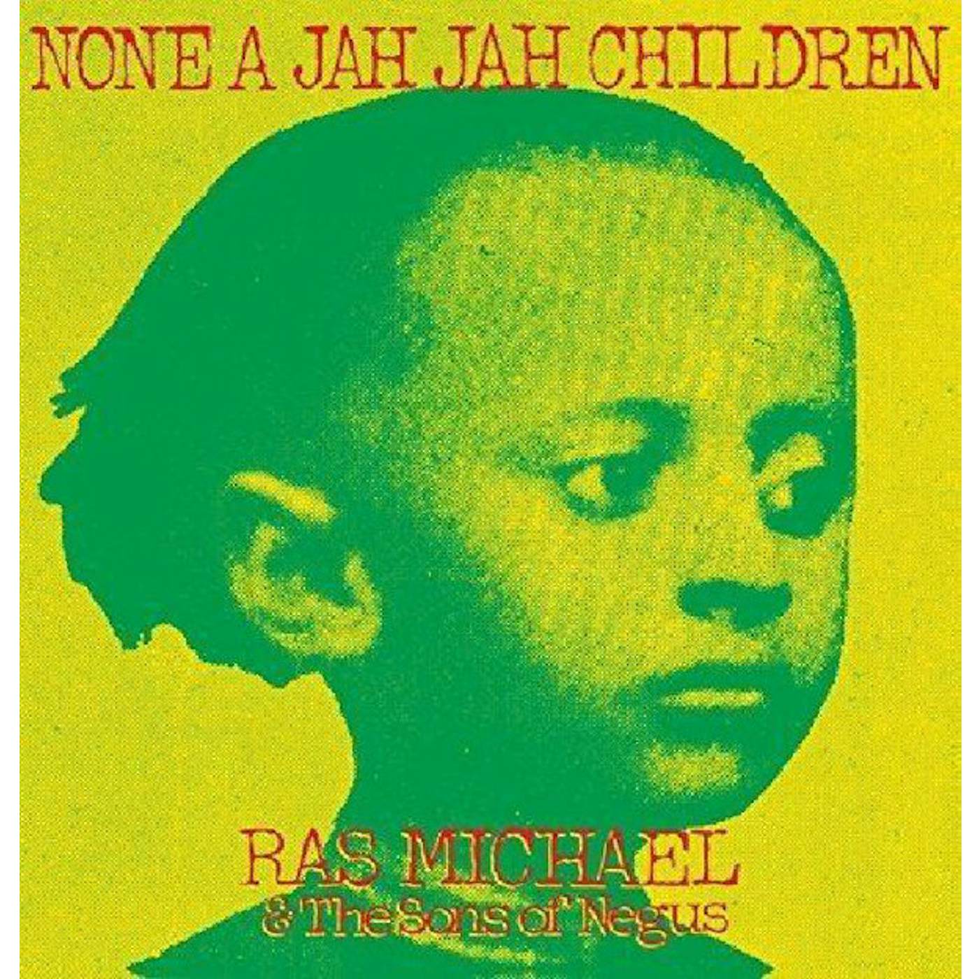 Ras Michael and The Sons Of Negus None A Jah Jah Children Vinyl Record