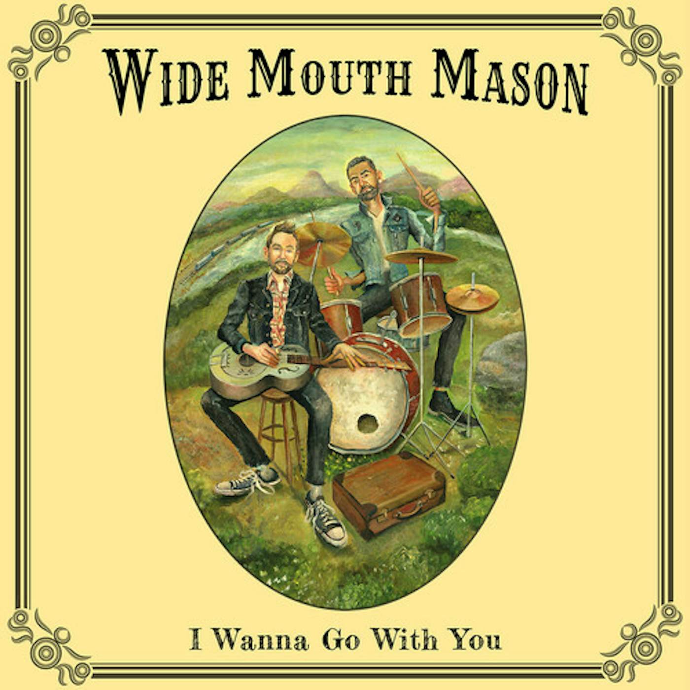 Wide Mouth Mason I WANNA GO WITH YOU CD