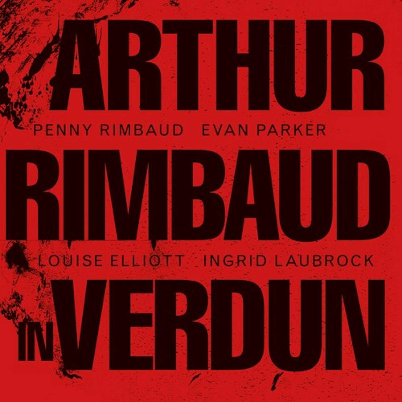 Penny Rimbaud ARTHUR RIMBAUD IN VERDUN CD
