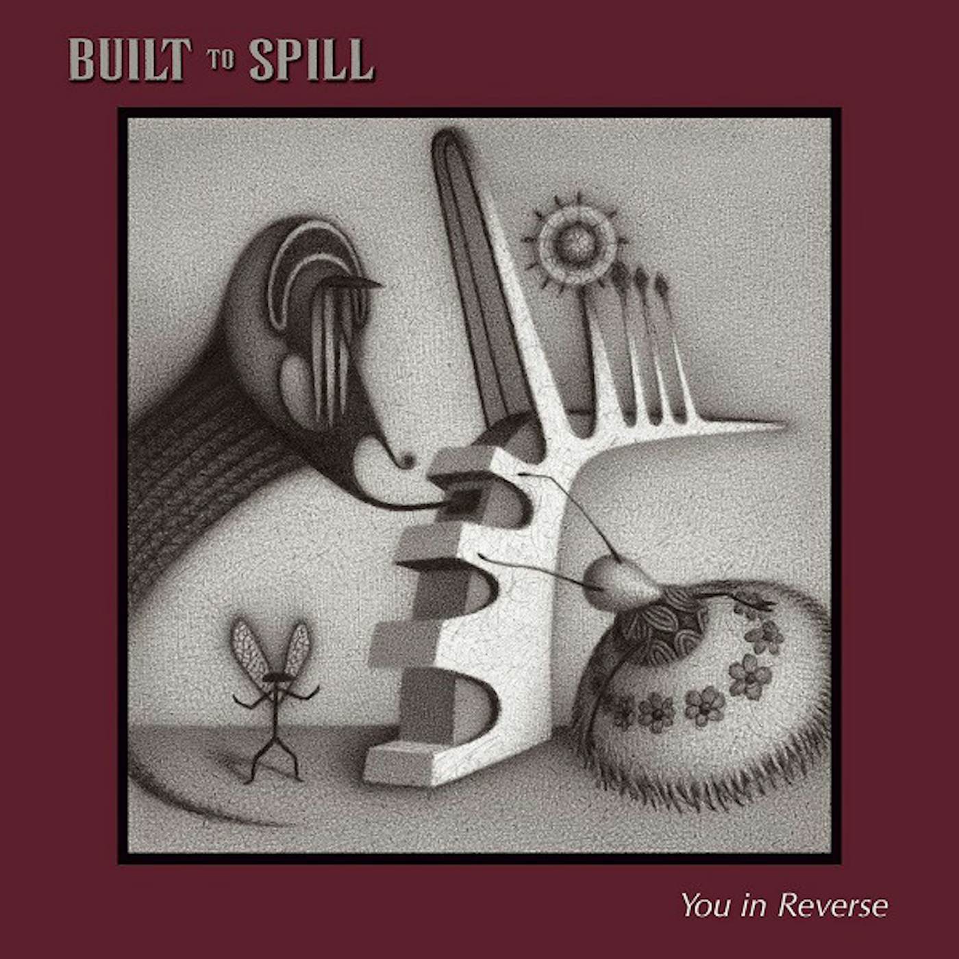 Built To Spill You In Reverse Vinyl Record