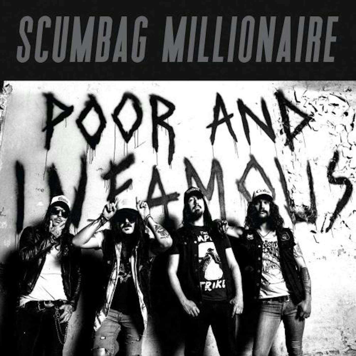 Scumbag Millionaire Poor and Infamous Vinyl Record