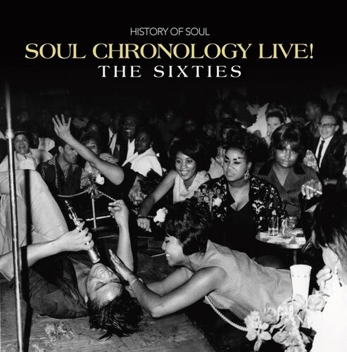 Various Artists SOUL CHRONOLOGY LIVE! (THE SIXTIES) CD