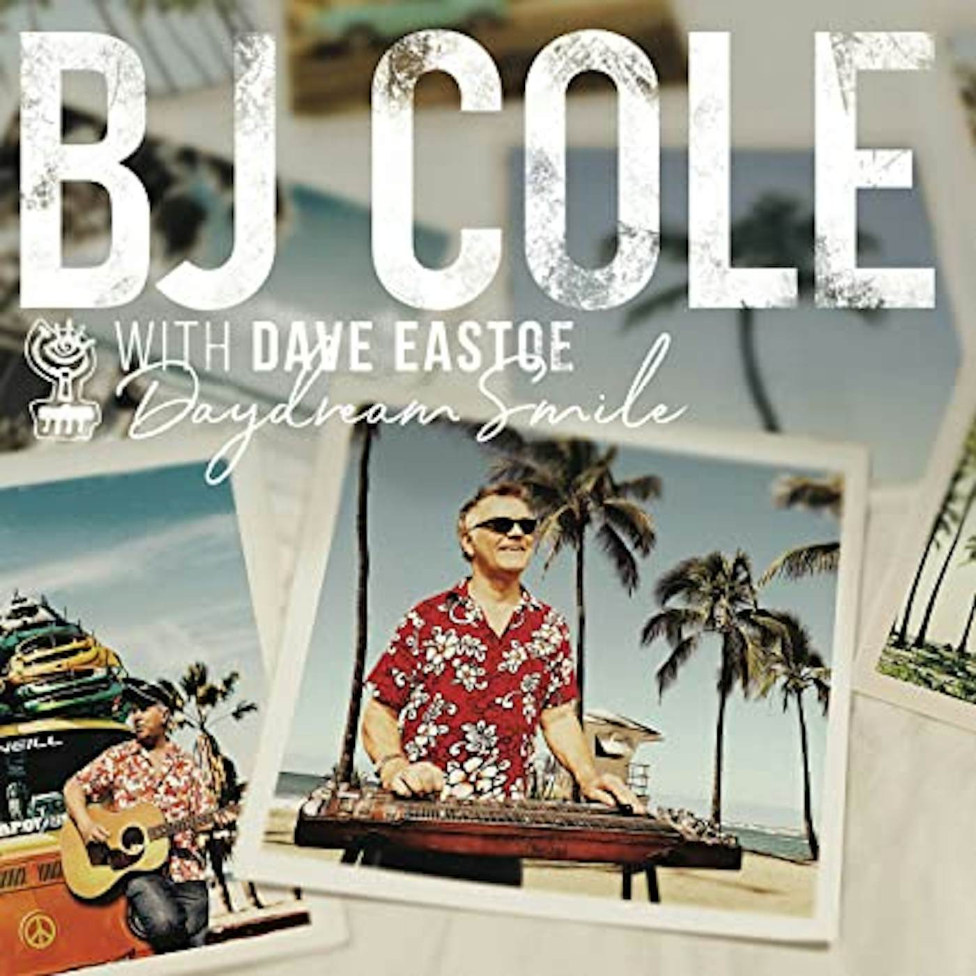 Bj Cole / Dave Eastoe DAYDREAM SMILE Vinyl Record