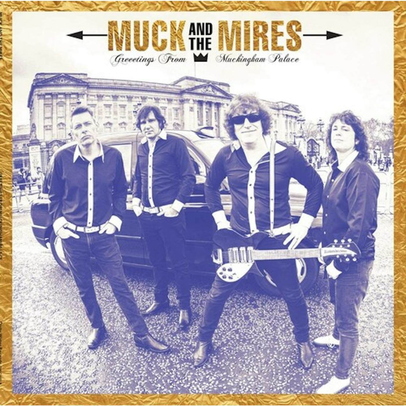 Muck & The Mires GREETINGS FROM MUCKINGHAM PALACE CD