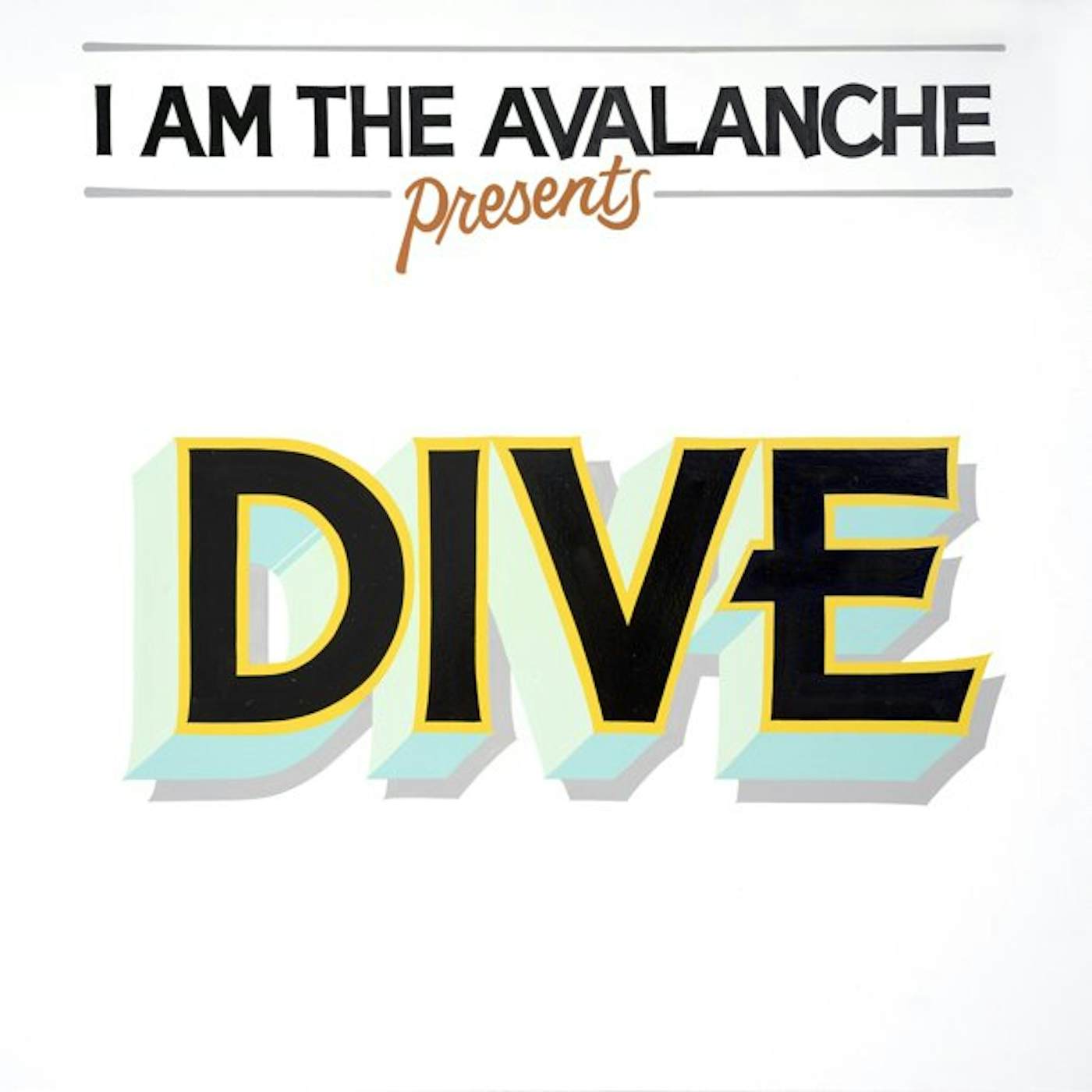 I Am The Avalanche DIVE Vinyl Record