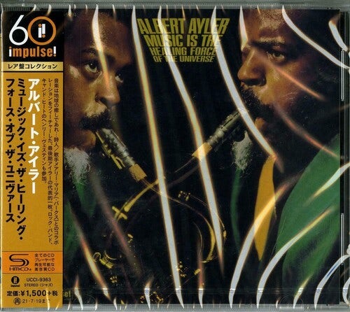 Albert Ayler and Don Cherry MUSIC IS THE HEALING FORCE OF THE