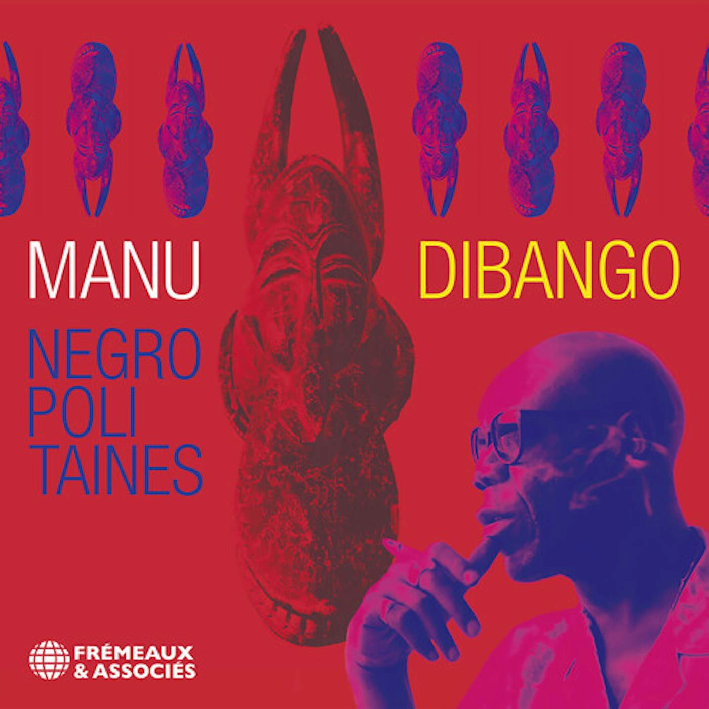 Manu Dibango NEGROPOLITAINES CD