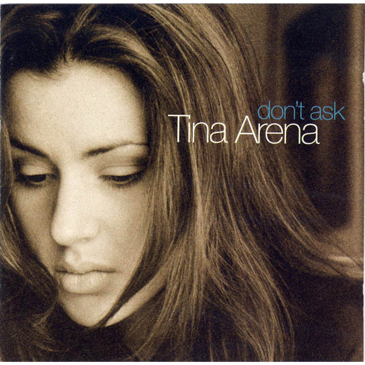 Tina Arena DON'T ASK CD