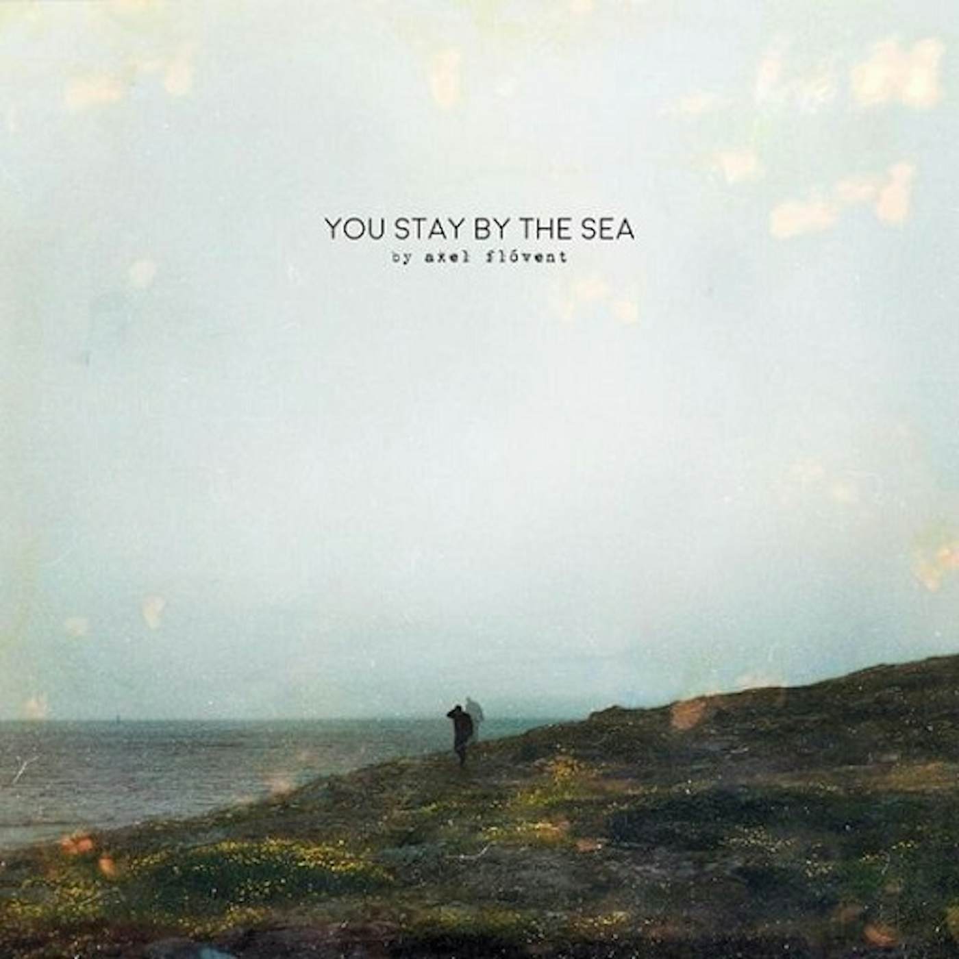 Axel Flóvent YOU STAY BY THE SEA CD