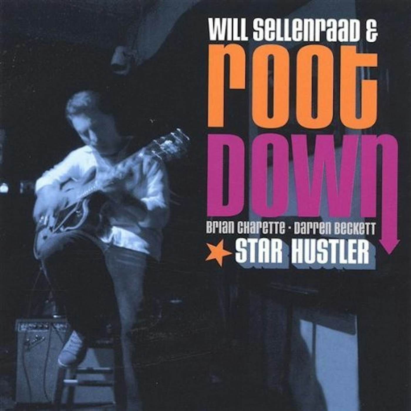 Will Sellenraad STAR HUSTLER CD