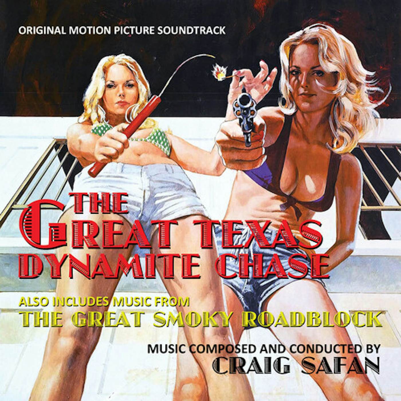 Craig Safan GREAT TEXAS DYNAMITE CHASE CD