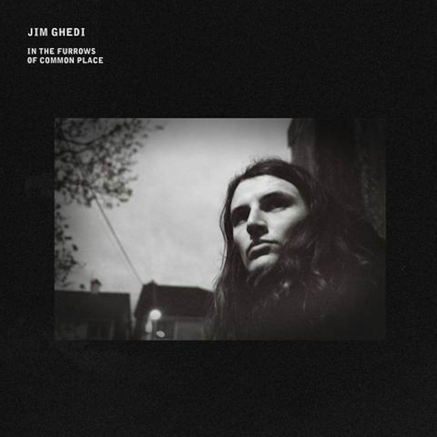 Jim Ghedi In the Furrows of Common Place Vinyl Record