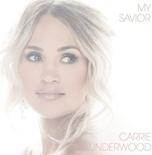 Carrie Underwood MY SAVIOR CD $15.49$13.99
