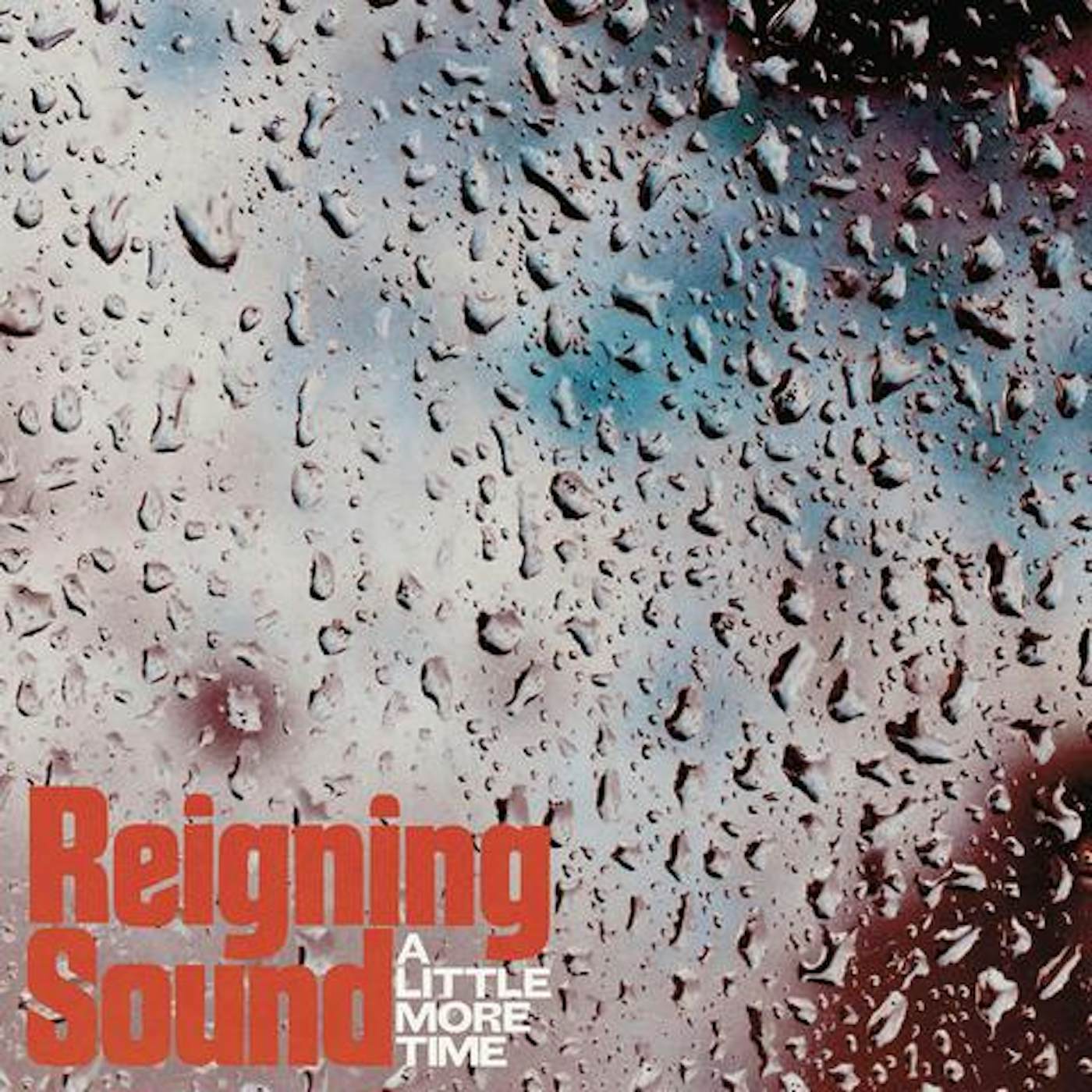 Reigning Sound A LITTLE MORE TIME / LONELY GHOST Vinyl Record
