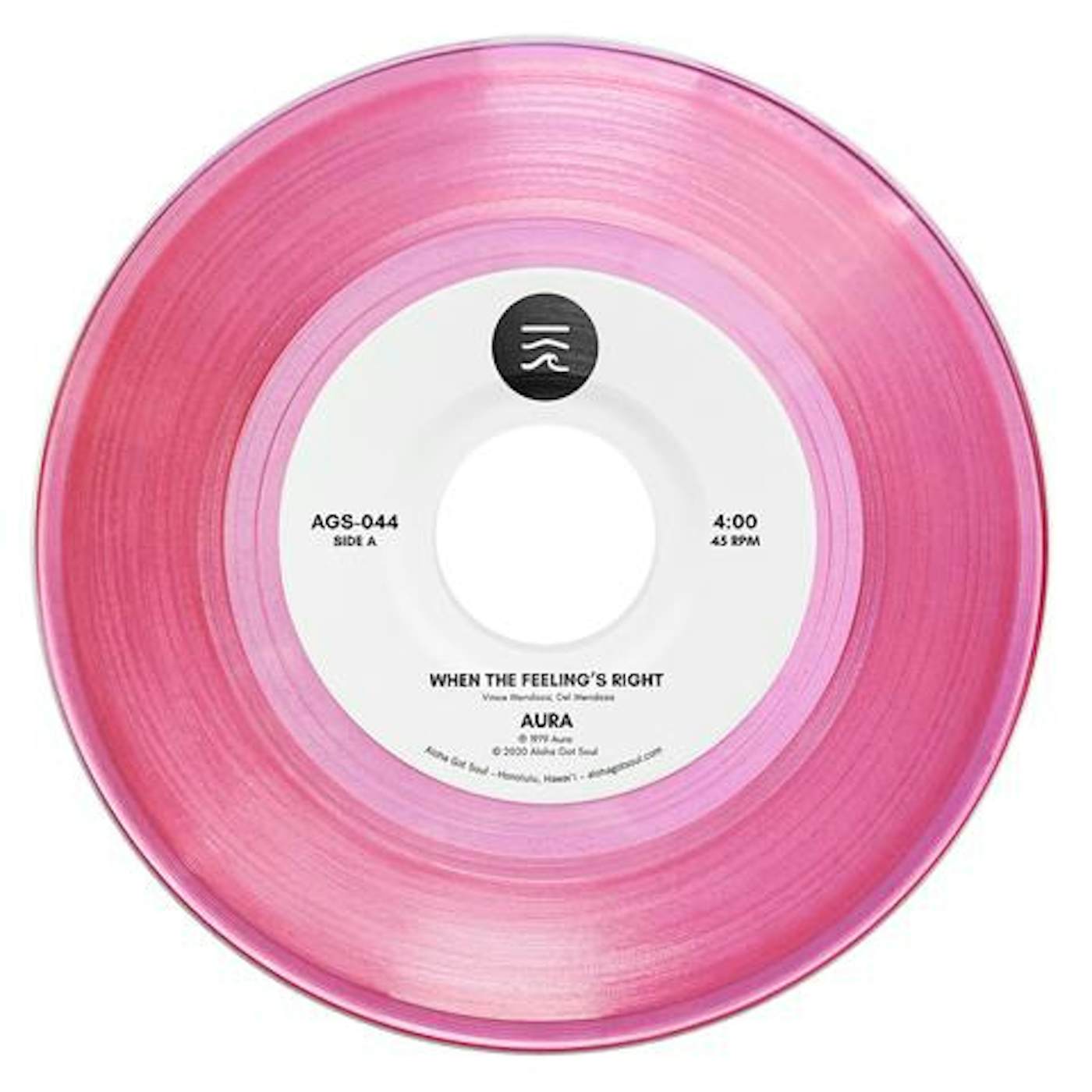 Aura WHEN THE FEELING'S RIGHT (PINK 7") Vinyl Record