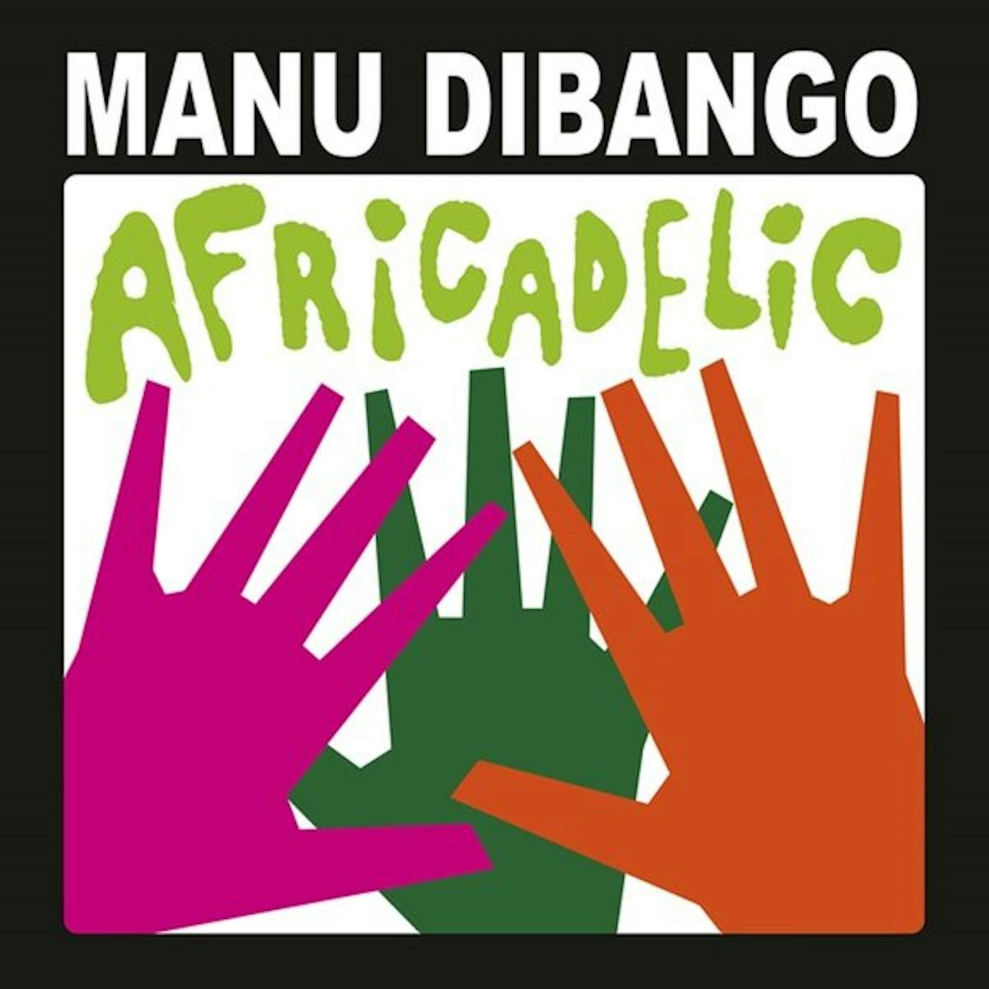 Manu Dibango Africadelic Vinyl Record
