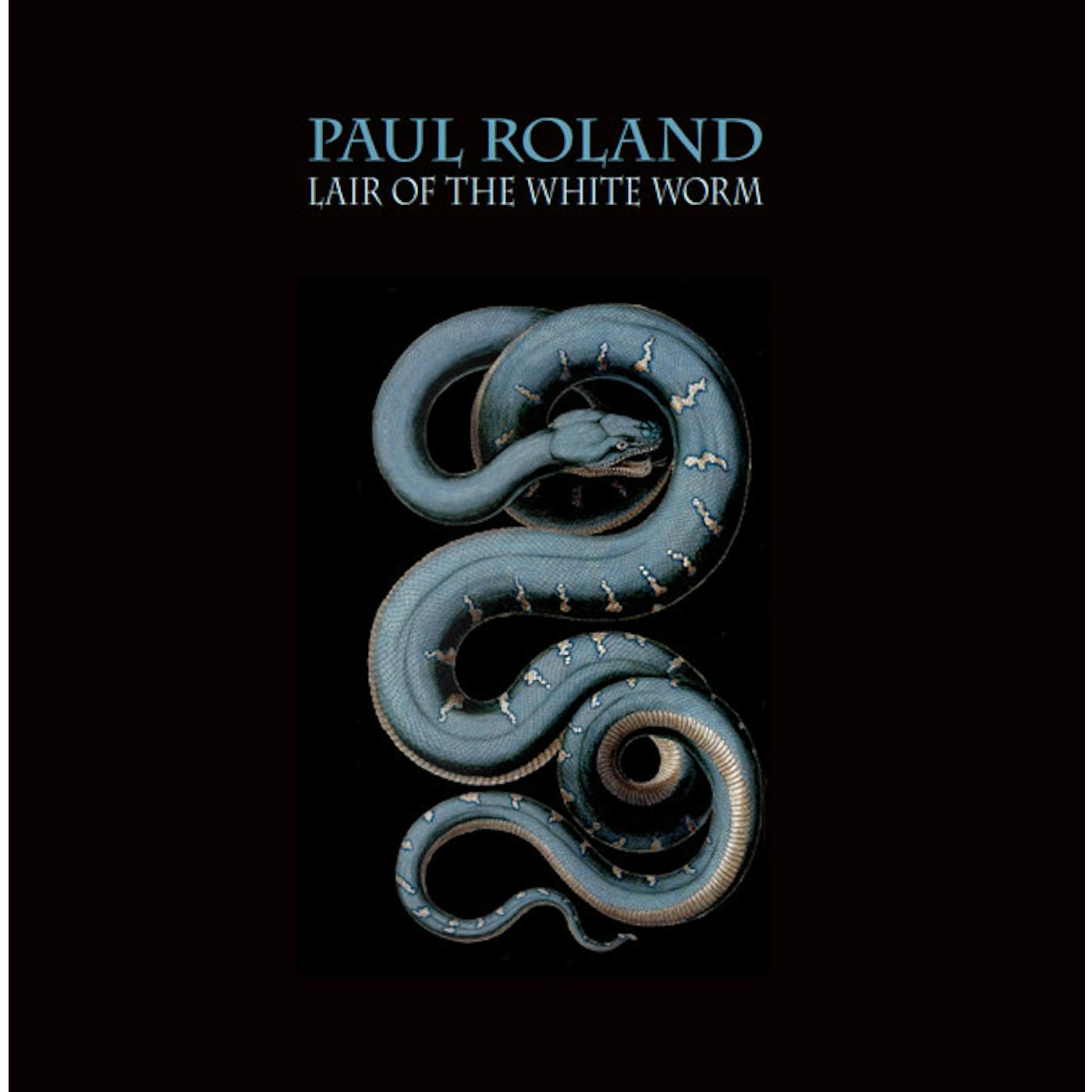 Paul Roland LAIR OF THE WHITE WORM Vinyl Record