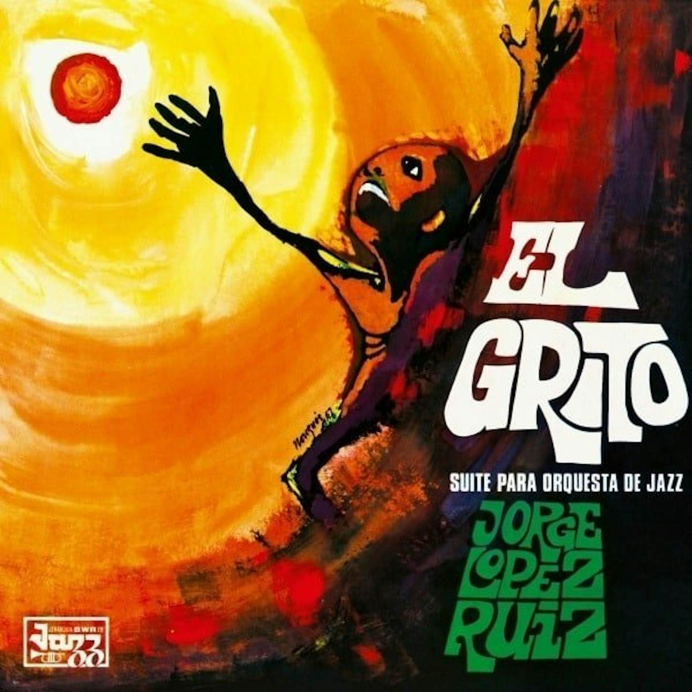 Jorge López Ruiz El Grito (Suite Para Orquesta De Jazz) Vinyl Record