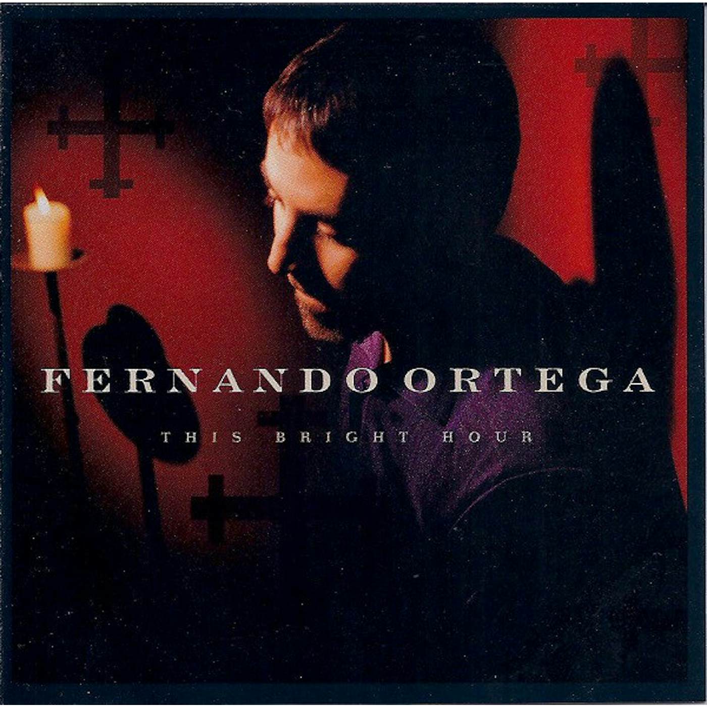 Fernando Ortega THIS BRIGHT HOUR CD