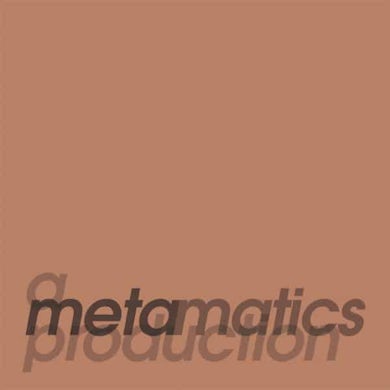 METAMATICS PRODUCTION Vinyl Record