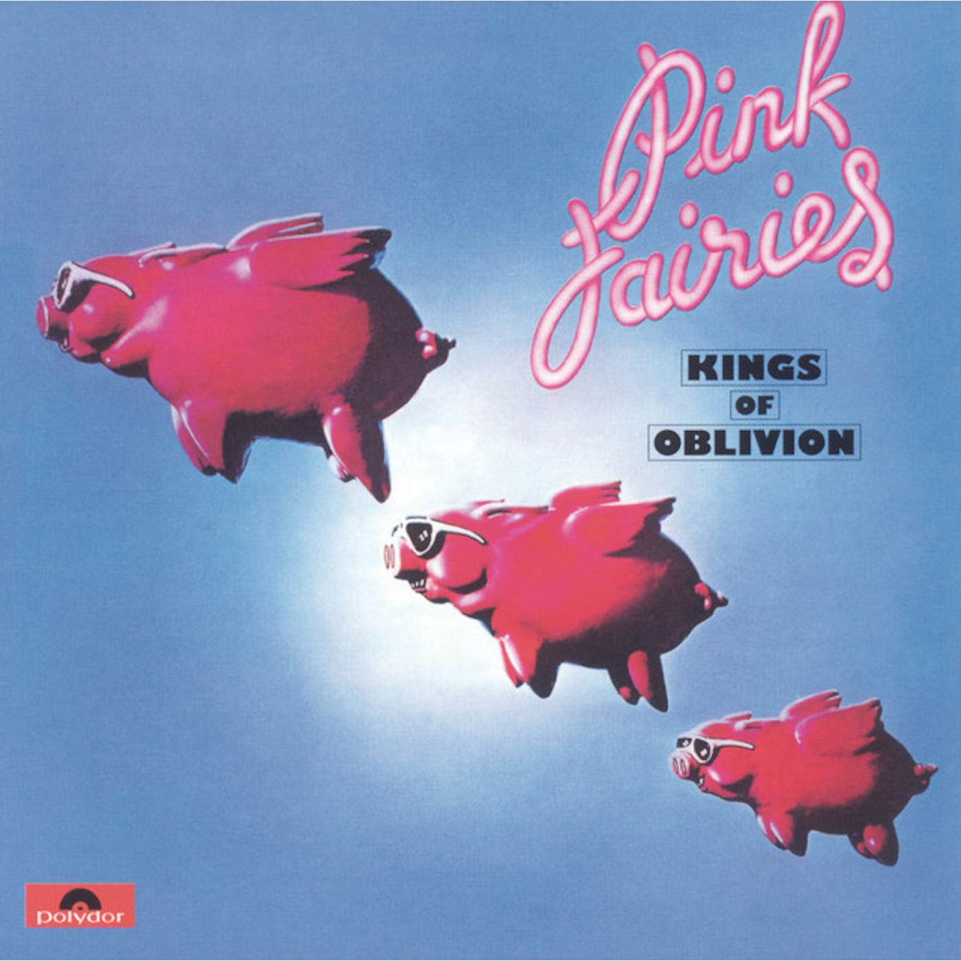 The Pink Fairies KINGS OF OBLIVION CD