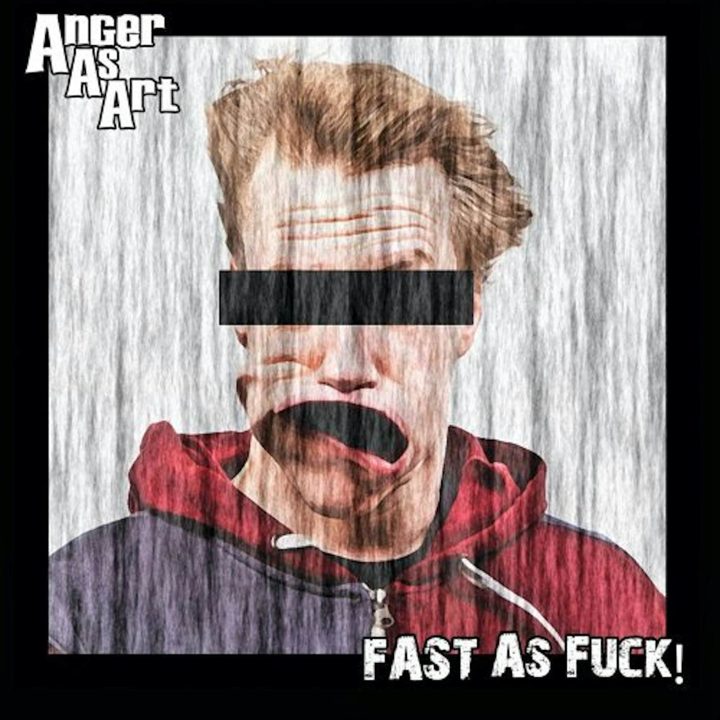Anger As Art FAST AS FUCK! CD