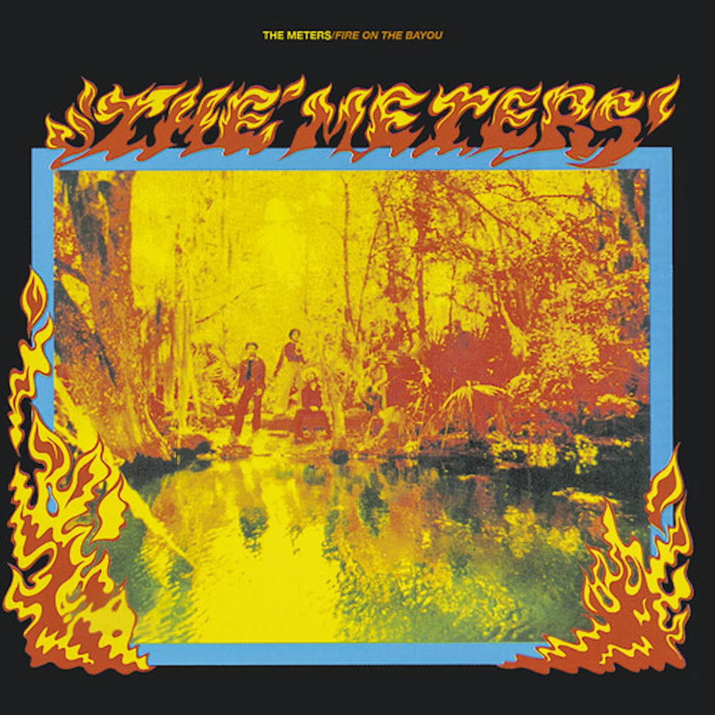 The Meters FIRE ON THE BAYOU (IMPORT) CD