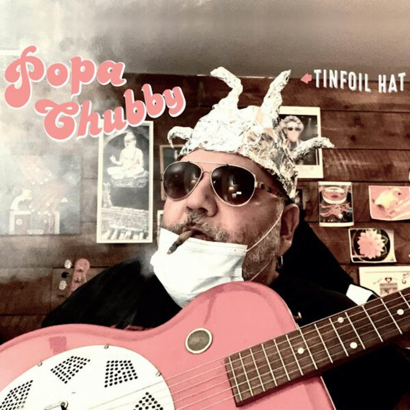 Popa Chubby TINFOIL HAT (IMPORT) Vinyl Record