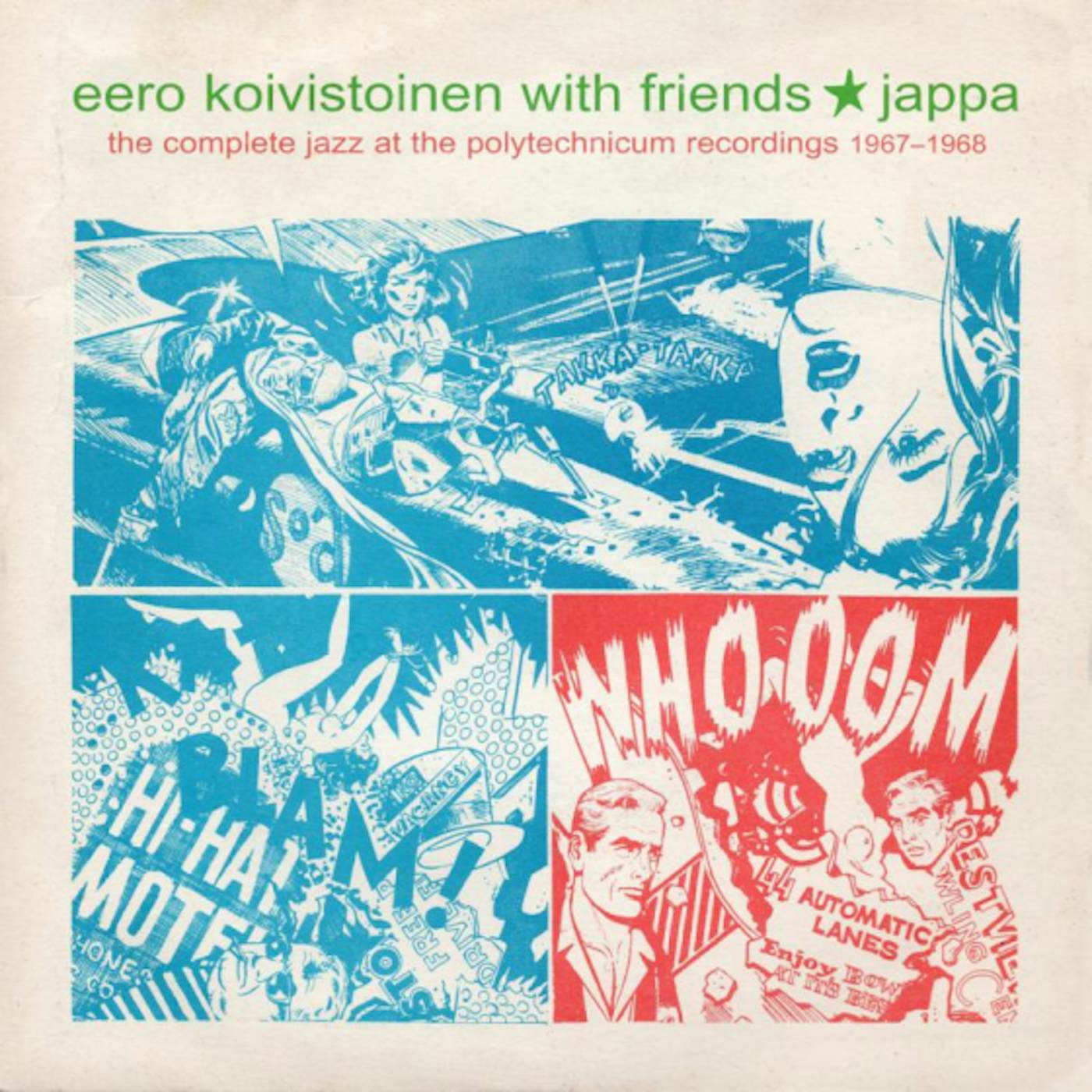 Eero Koivistoinen JAPPA:COMPLETE JAZZ AT THE POLYTECHNICUM 1967-1968 Vinyl Record