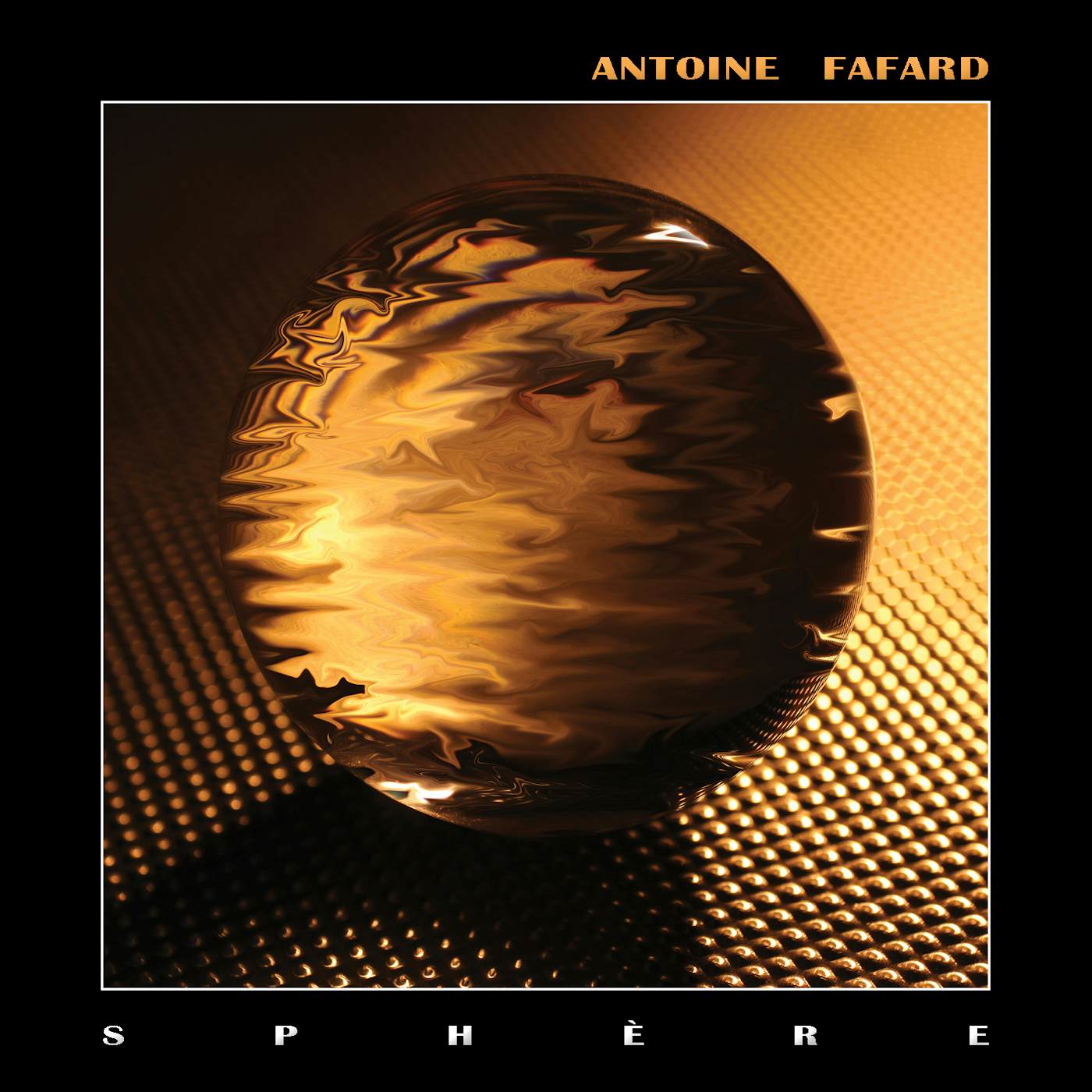 Antoine Fafard SPHERE CD