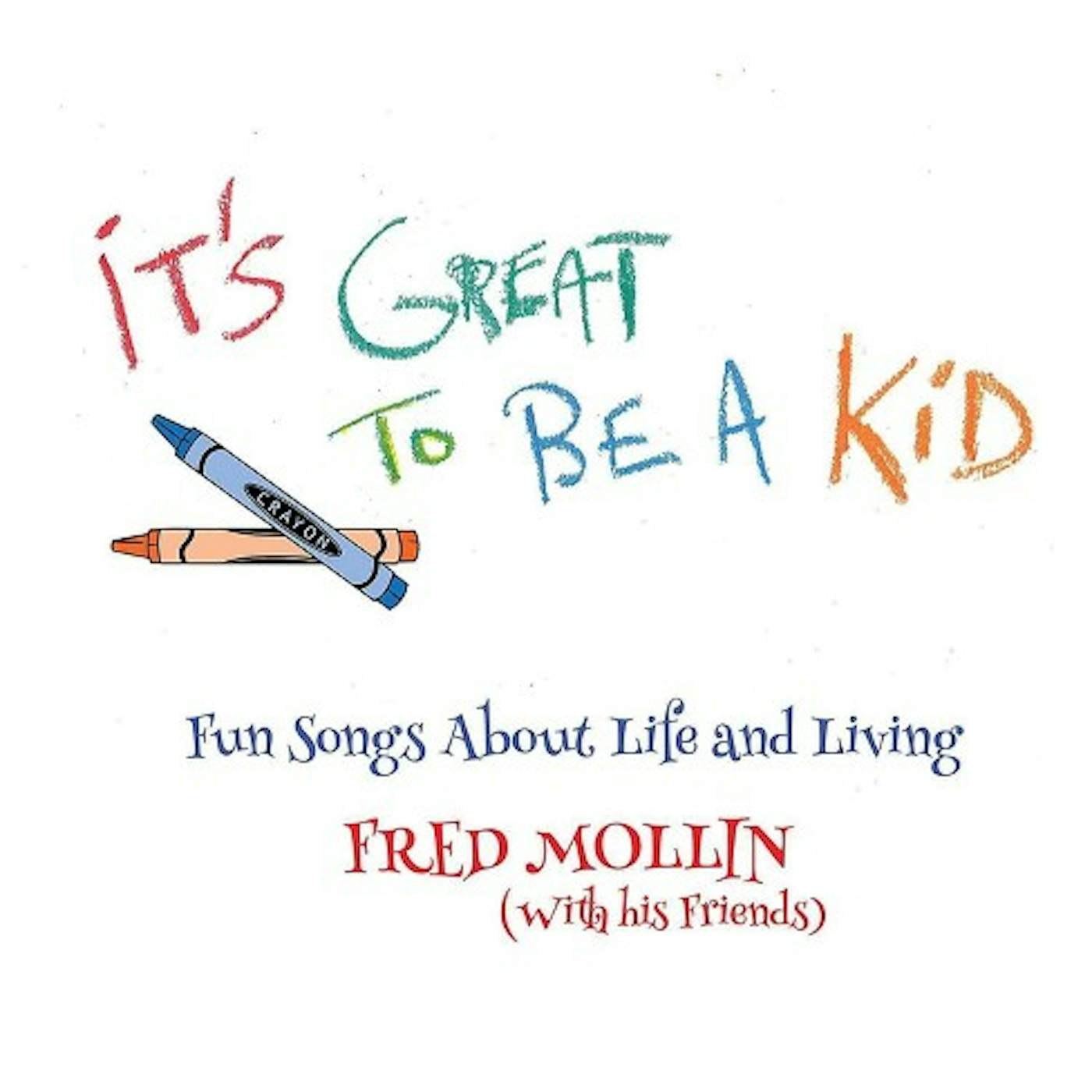 Fred Mollin It's Great to Be a Kid Vinyl Record
