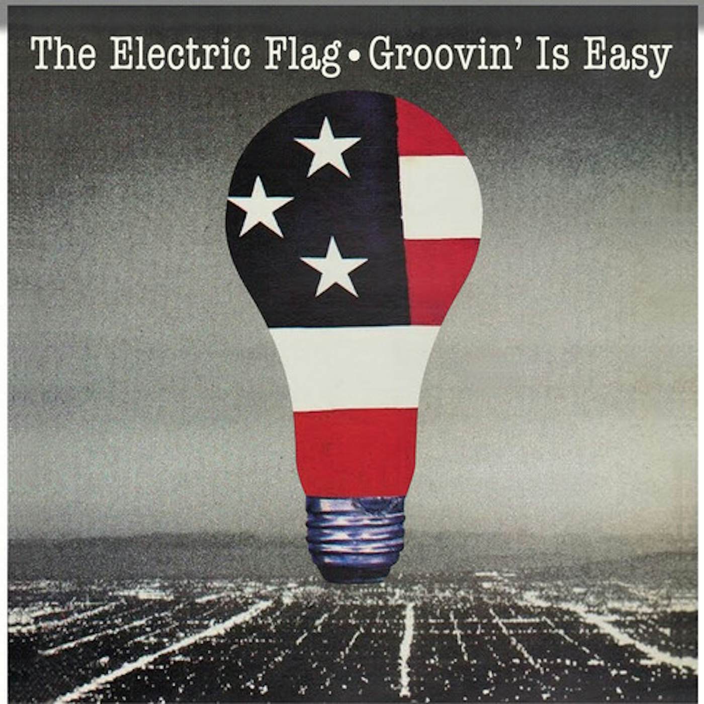 The Electric Flag GROOVIN' IS EASY CD