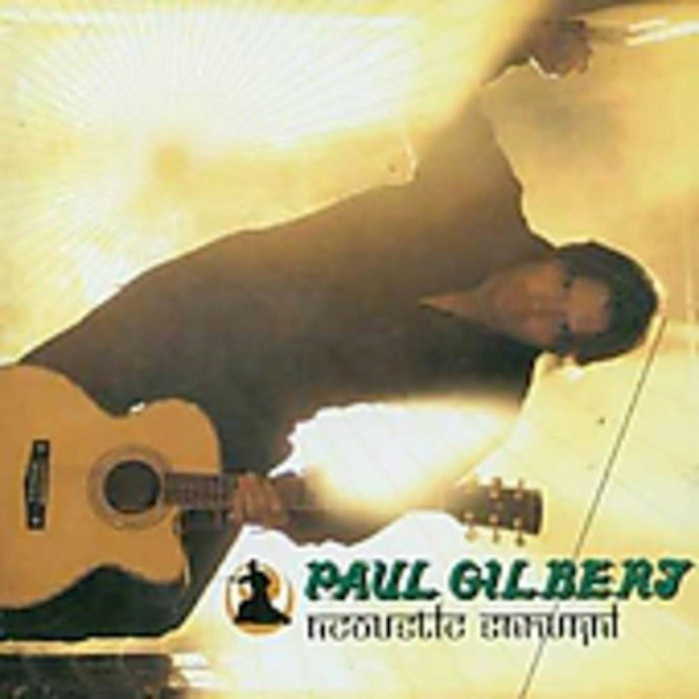 Paul Gilbert ACOUSTIC SAMURAI: LIVE CD