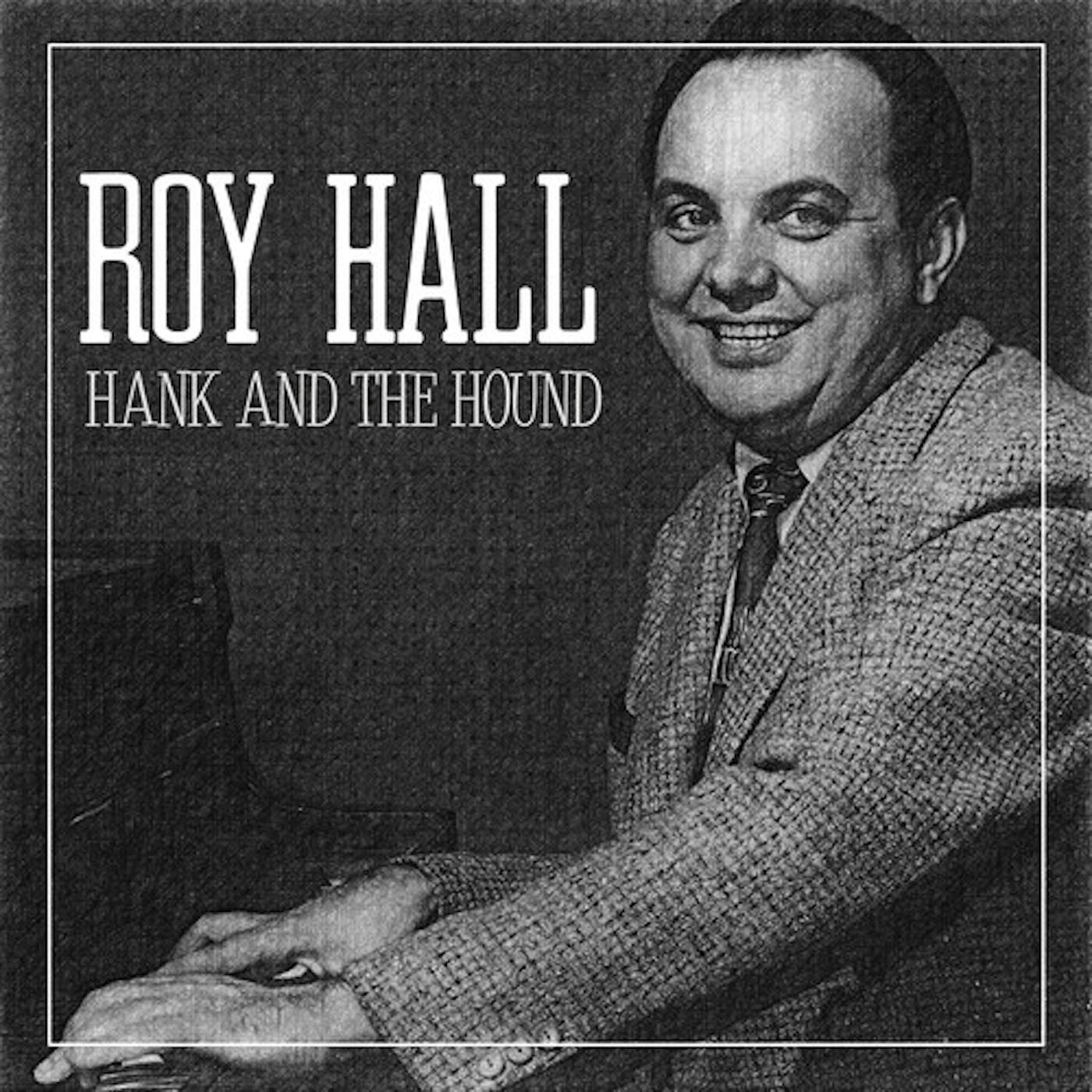 Roy Hall HANK AND THE HOUND CD