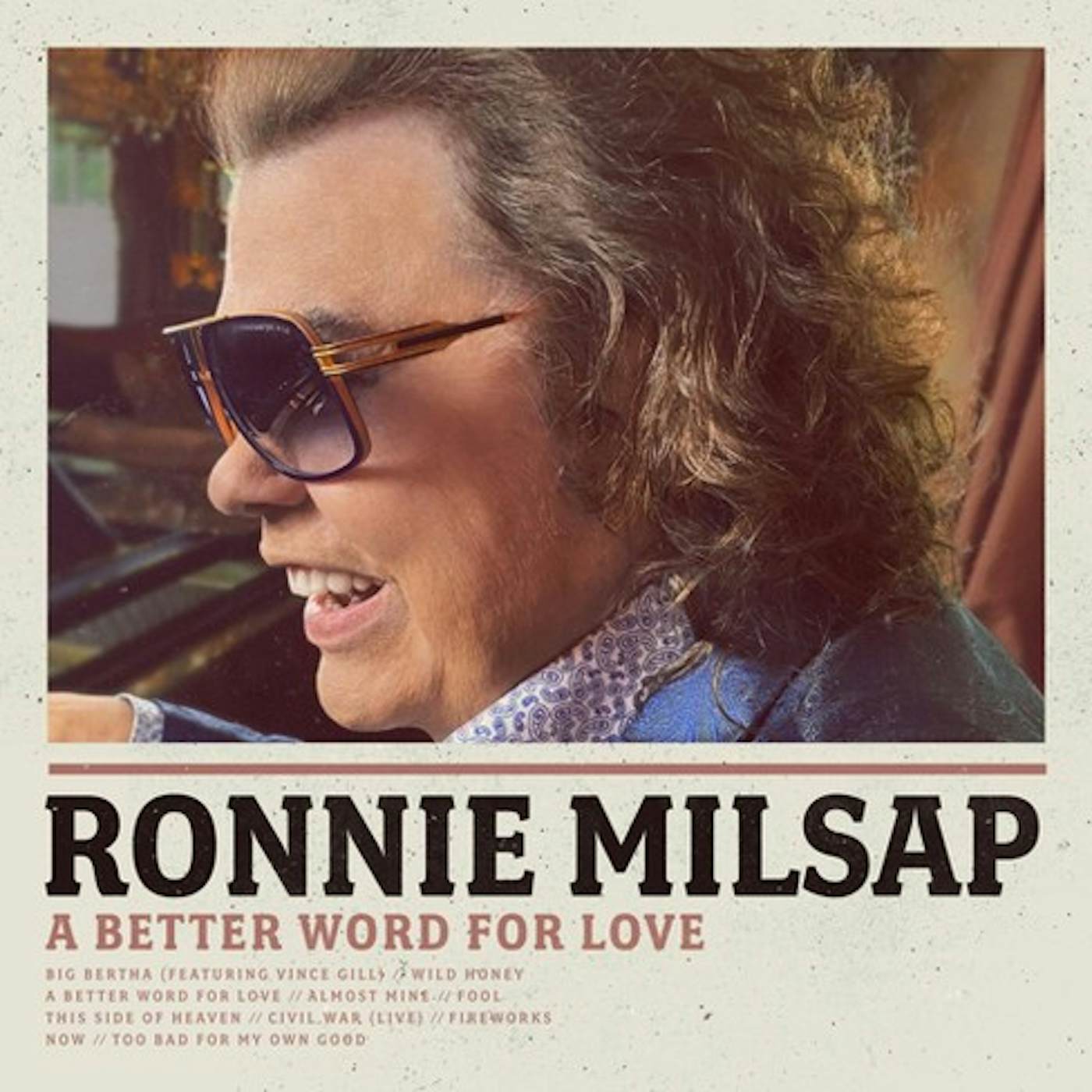 Ronnie Milsap BETTER WORD FOR LOVE CD