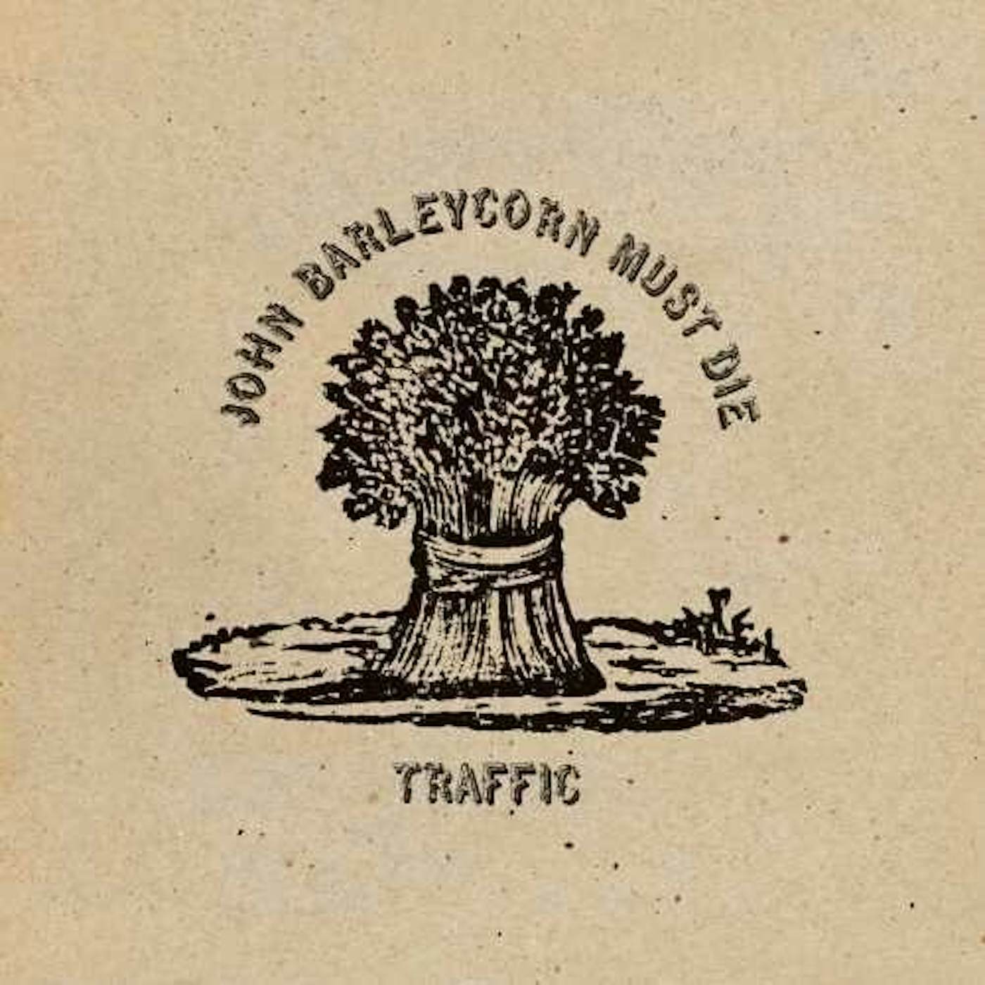 Traffic John Barleycorn Must Die Vinyl Record
