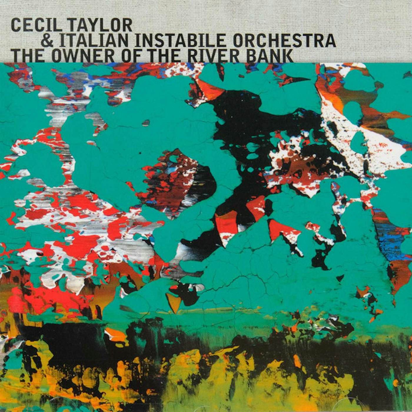 Cecil Taylor OWNER OF THE RIVER BANK CD