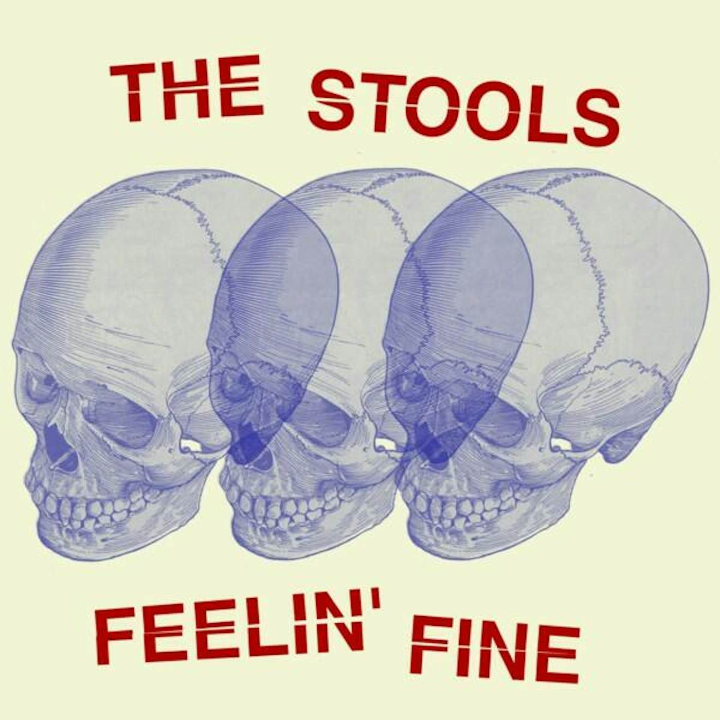The Stools FEELIN FINE Vinyl Record